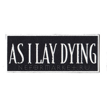 Нашивка As I Lay Dying. НШД006