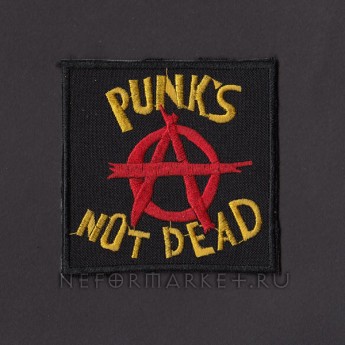 Нашивка Punk's Not Dead. НШВ025