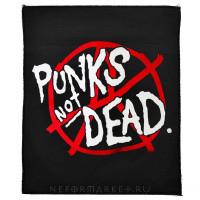 Нашивка большая Punk's Not Dead НШБ059