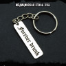 Брелок из медицинской стали Forever Drunk / Forever Young NFK016