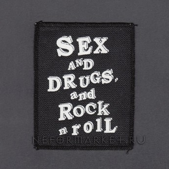 Нашивка Sex and Drugs and Rock'n'Roll. НШ256