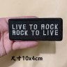 Термонашивка Live to rock TNV506