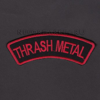 Нашивка Thrash Metal. НШВ037